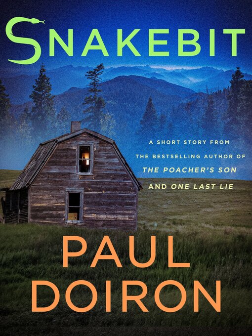 Title details for Snakebit by Paul Doiron - Available